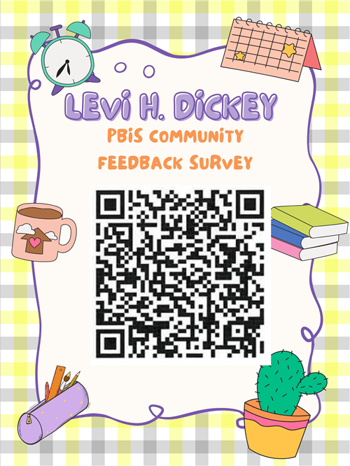 Levi H. Dickey PBIS community feedback survey
